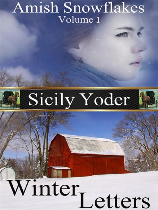 Title details for Amish Snowflakes by Sicily Yoder - Wait list